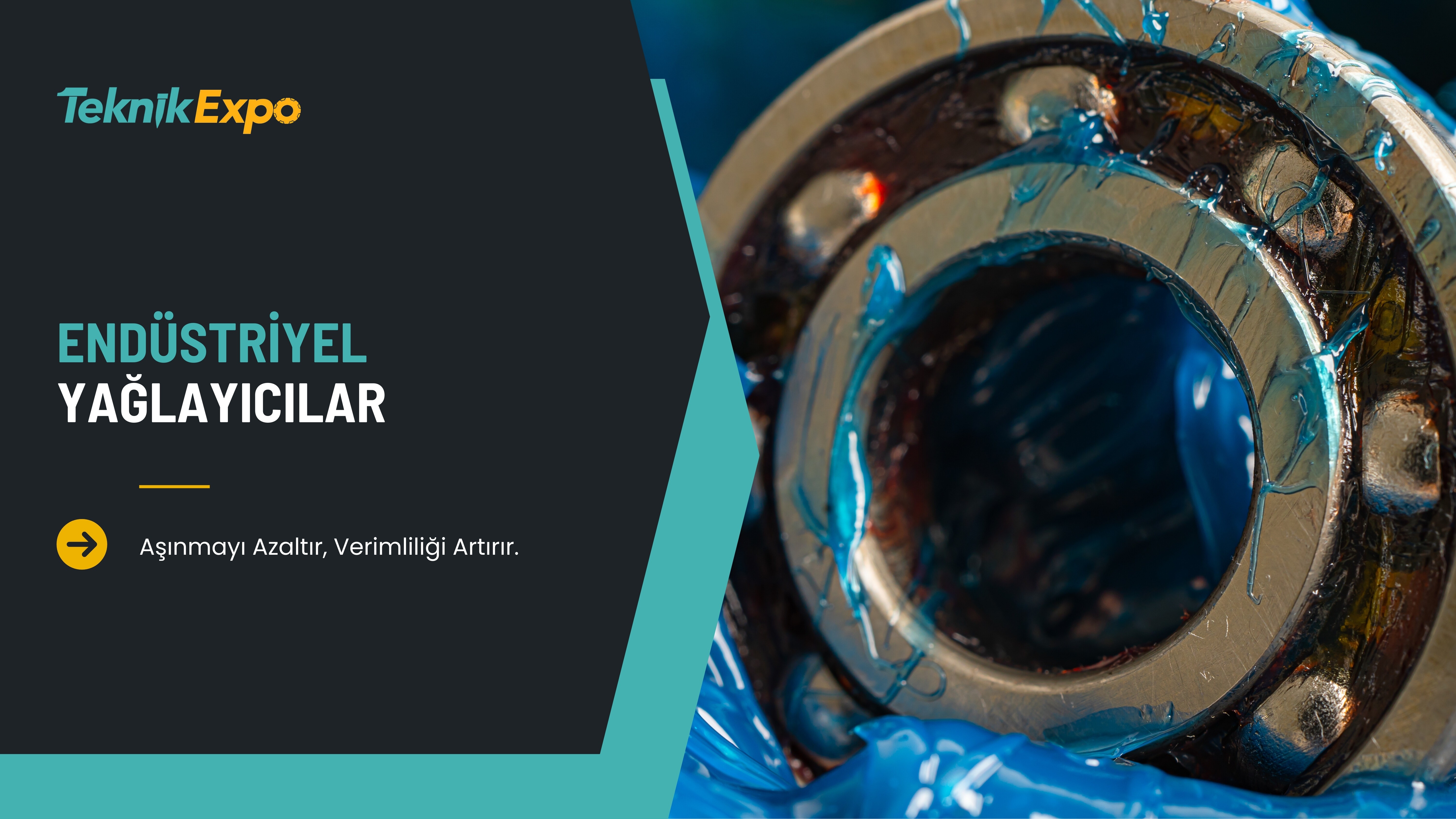 Aşınmayı Azaltır, Verimliliği Artırır.